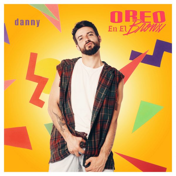 Danny - "Oreo en el Bronx" - Portada