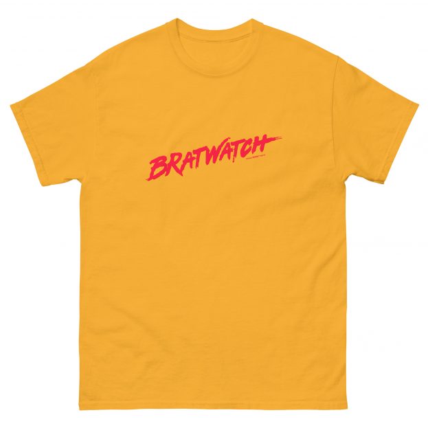 "Bratwatch" - Unisex t-shirt